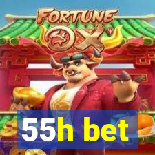 55h bet